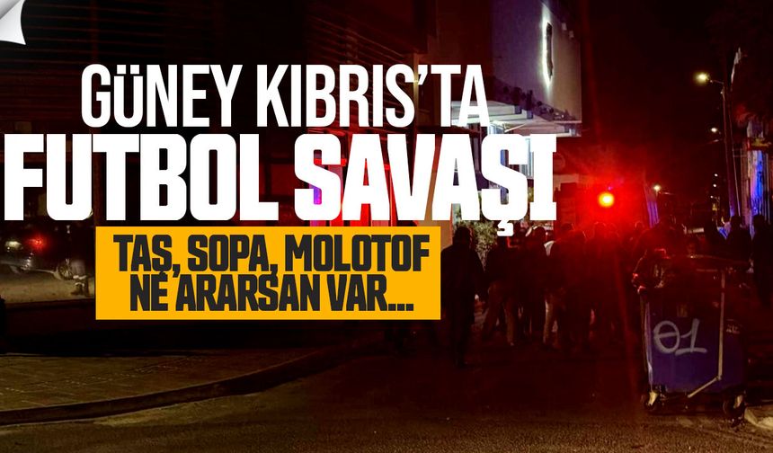 Güney Kıbırs'ta futbol kulübü taraftarları molotof, taş ve soparla çatıştı!