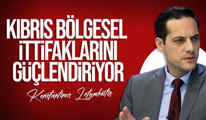 Letymbiotis: “Karşılıklı saygı ve iyi komşuluk ilişkileri temelinde bölgesel büyüme mümkündür”