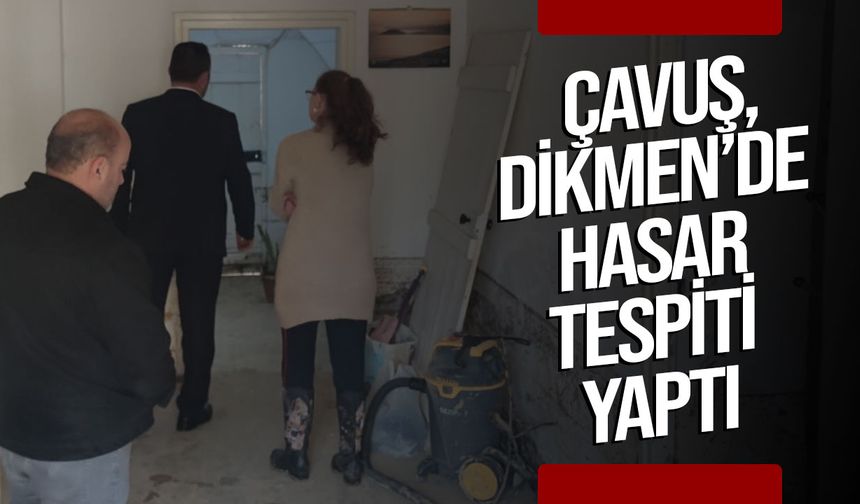 Bakan Çavuş, Sel Felaketinin Ardından Dikmen’de Hasar Tespiti Yaptı