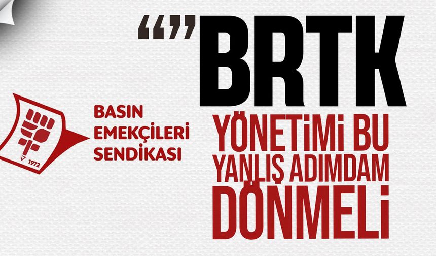 Basın-Sen’den BRTK Münhallerine Sert Tepki