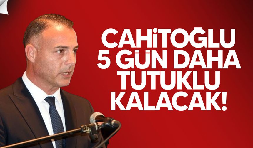 Cahitoğlu, Mali Suçlar soruşturması kapsamında yeniden mahkemeye çıkarıldı