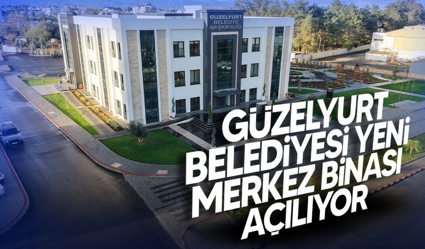 Güzelyurt Belediyesi, yeni merkez binası, 20 Aralık Cumartesi günü açılıyor