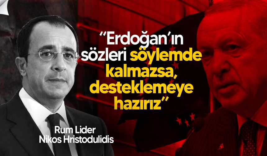 Hristodulidis: Kıbrıs Sorununda İlerleme Sağlanırsa Türkiye’nin AB Sürecini Destekleriz
