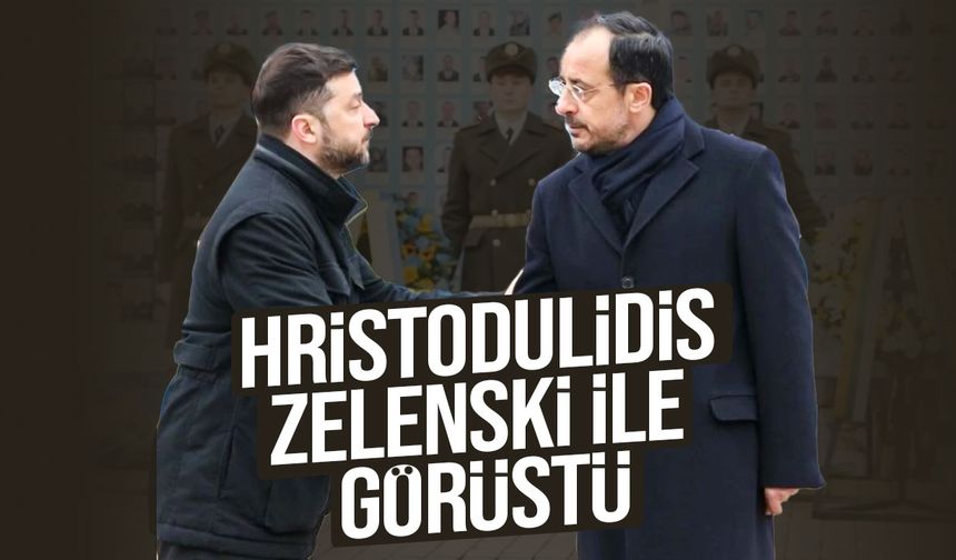 Hristodulidis Kiev’de Zelenski ile Görüştü