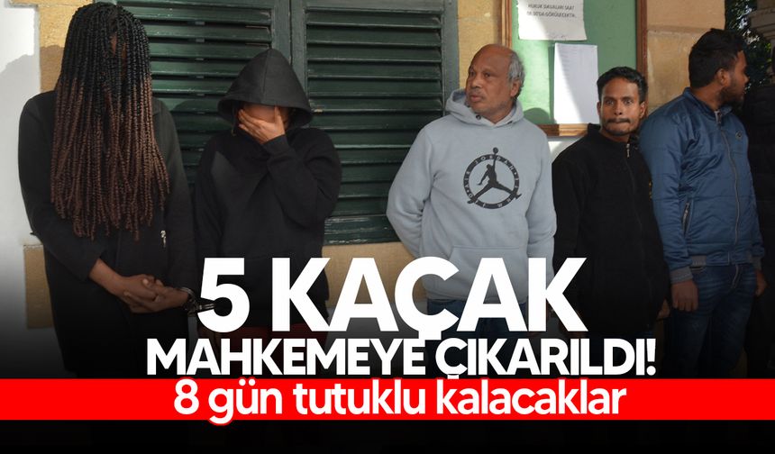 Kaçaklar mahkemeye çıkarıldı