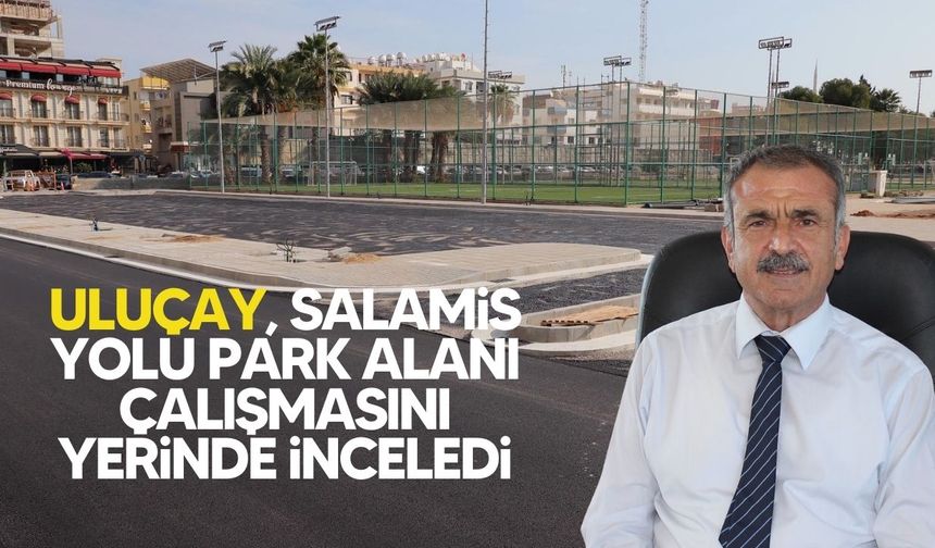 Uluçay, projenin gidişatı hakkında yetkililerden bilgi aldı