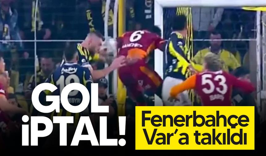 VAR devreye girdi! Kadıköy'de gol iptal edildi