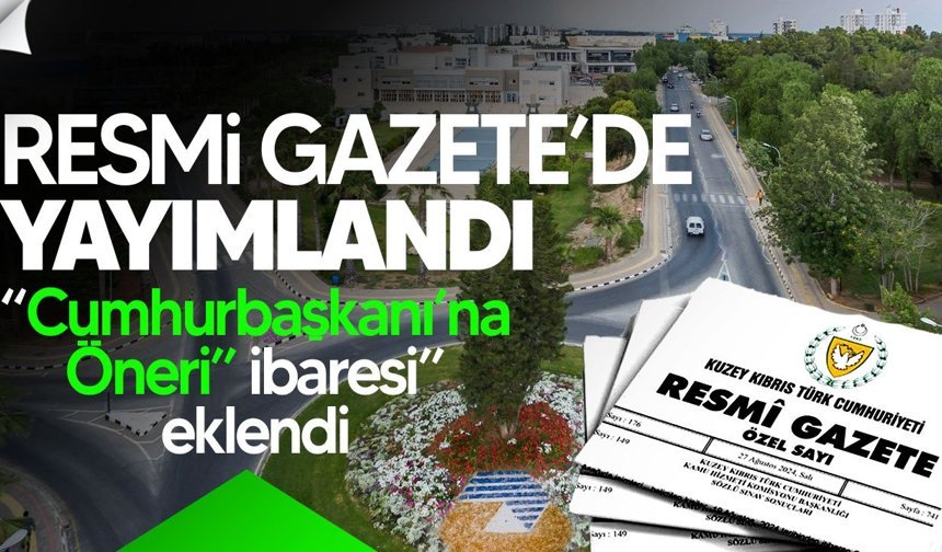 DAÜ Kararı Resmi Gazete’de Düzeltildi: Cumhurbaşkanı’na Öneri İbaresi Eklendi
