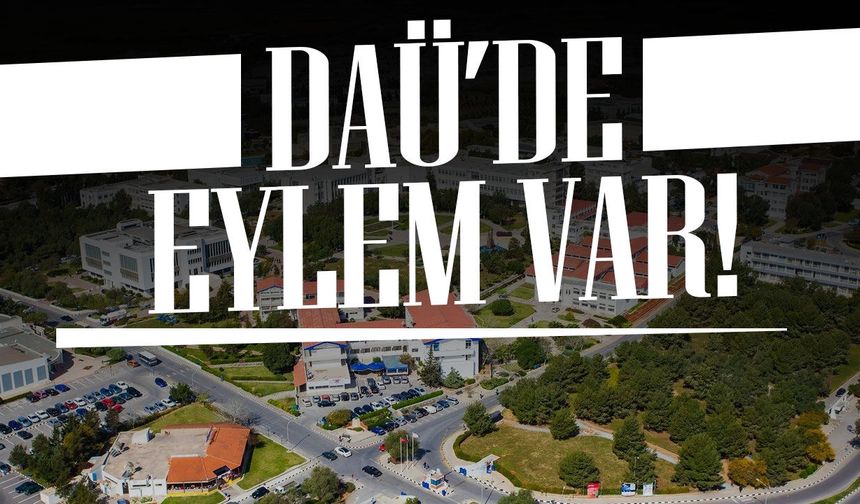 DAÜ-SEN Rektörlük Önünde Eylem Yapıyor: “Mevzuata ve Demokratik Teamüllere Aykırı Davranılıyor”