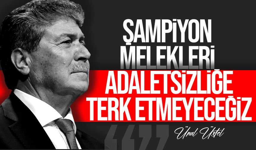 Üstel: "Adalet sağlanana kadar sürecin takipçisi olacağız"