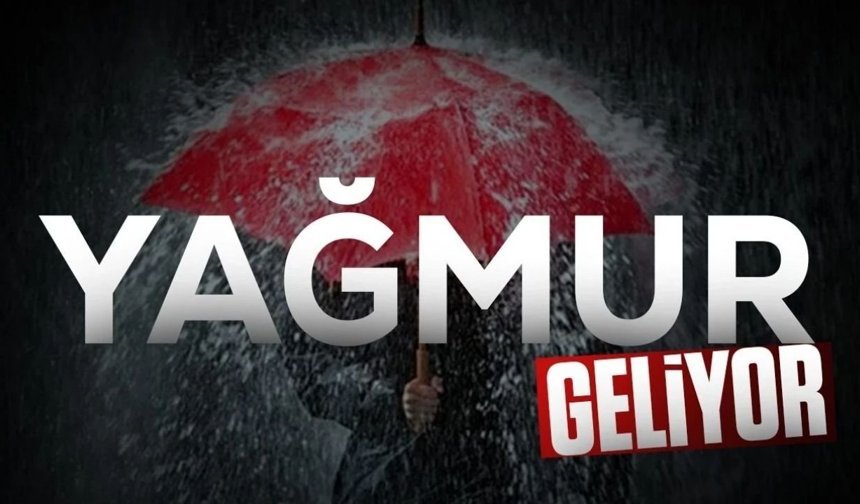 Meteoroloji’den kuvvetli yağış uyarısı