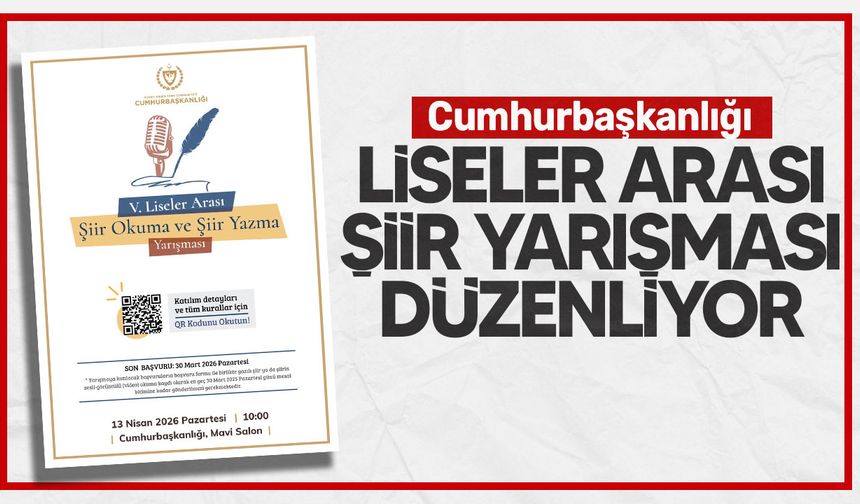 Cumhurbaşkanlığı 5. Liseler Arası Şiir Yarışması Başladı: Tema “Dört Element”