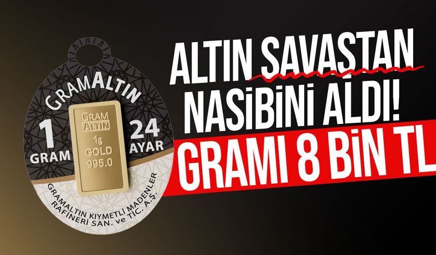 İran-İsrail Gerilimi Altını Uçurdu: Gram Altın 8 Bin Lirayı Geçti