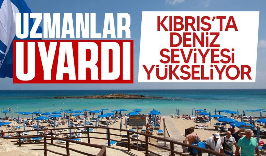 Kıbrıs’ta Deniz Seviyesi Alarmı: Sahillerin Yarısı Yok Olabilir