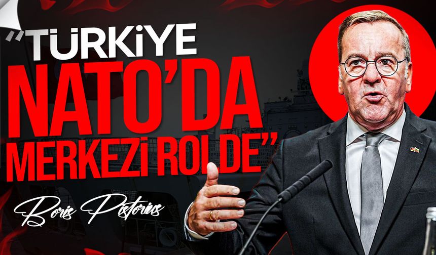 Pistorius: "Türkiye Güneydoğu kanadına çok önemli bir ortak"