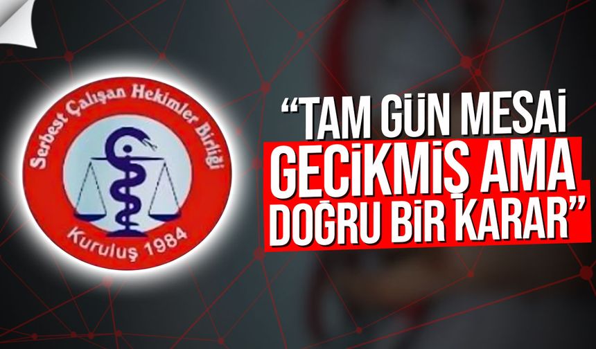Serbest Çalışan Hekimler Birliği: "Sağlık Bakanlığı’nın aldığı kararların arkasındayız"