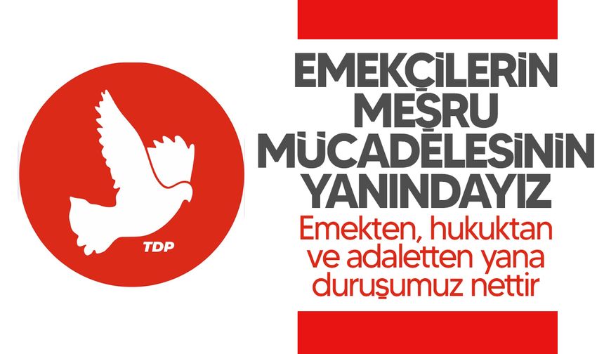TDP, Ektam Kıbrıs Ltd’de çalışanların başlattığı eyleme destek belirtti