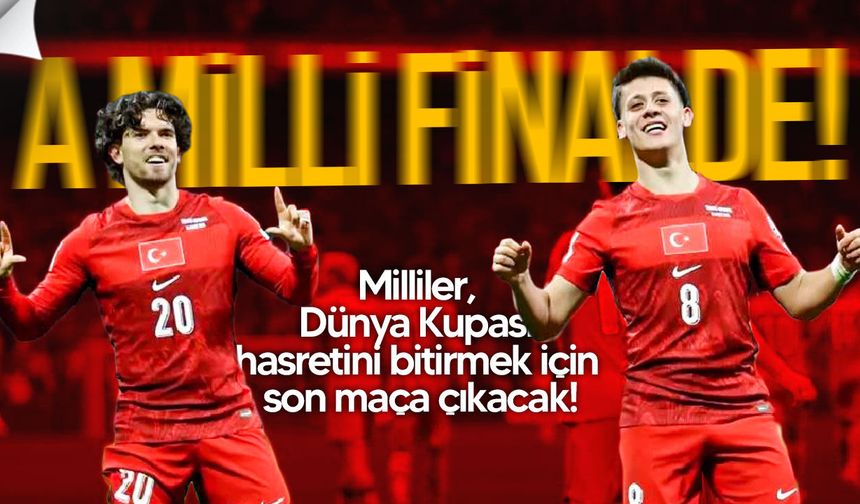A Milli Takım finalde! Dünya Kupası için son adım