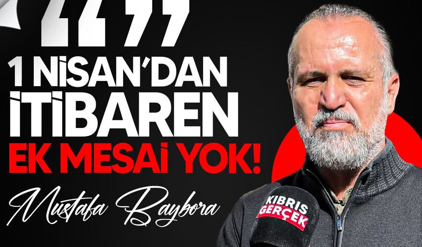 Baybora: "Grev ve Eylemler Kaldığı Yerden Devam Edecek"