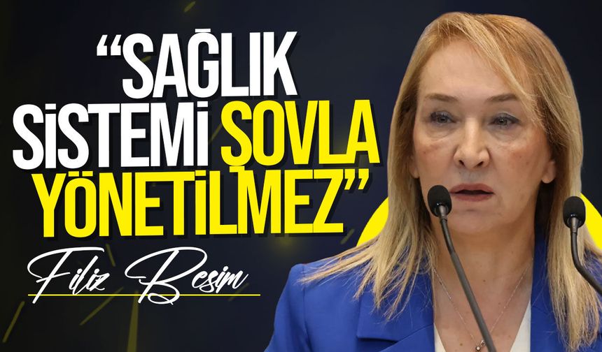 Besim: "Randevu sistemi vatandaşın sağlığa erişimini zorlaştırdı"
