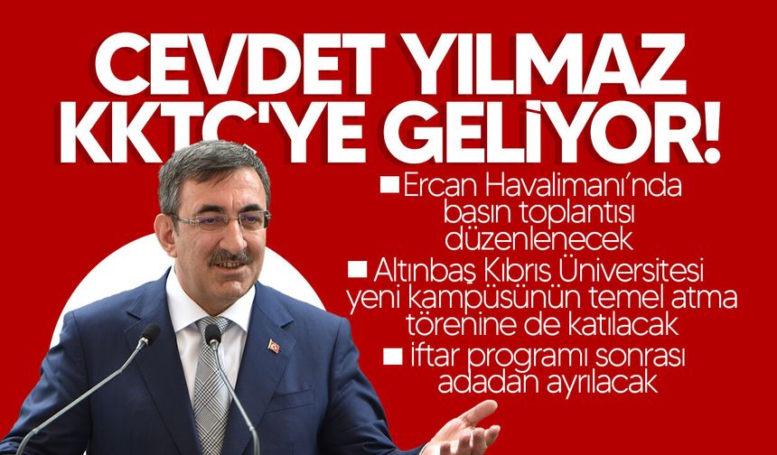 Cevdet Yılmaz KKTC'ye geliyor!