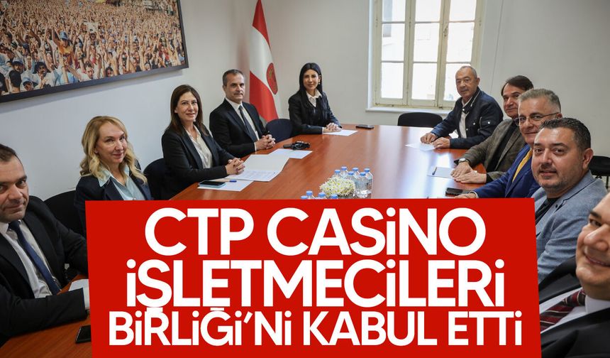 CTP, Casino İşletmecileri Birliği ile Görüştü