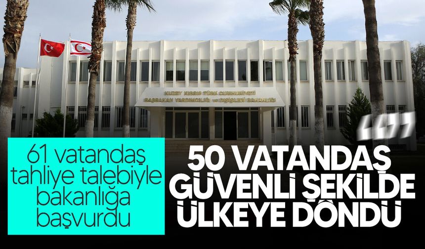 Dışişleri Bakanlığı, savaş nedeniyle mahsur kalan vatandaşların tahliyesi hakkında açıklama yaptı