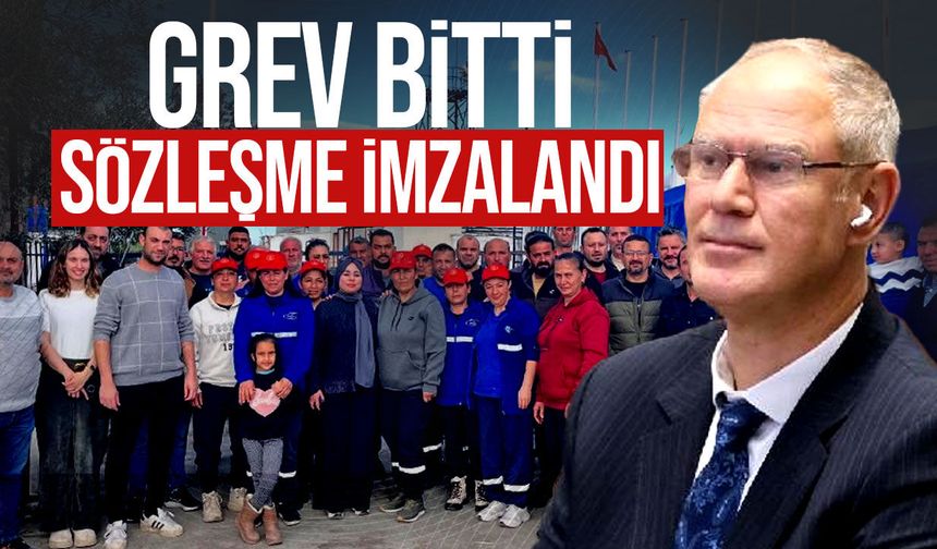 Ektam’da toplu iş sözleşmesi imzalandı, 34 günlük grev bitti