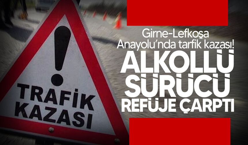 Girne-Lefkoşa Anayolu’nda tarfik kazası!