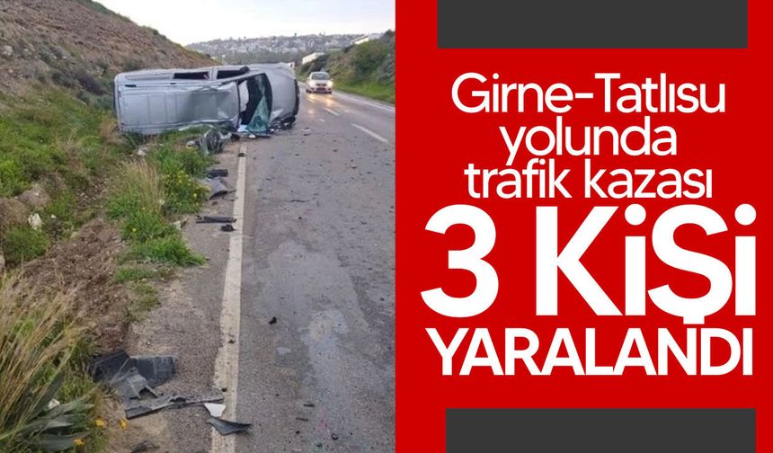 Girne-Tatlısu yolunda kaza: 3 yaralı