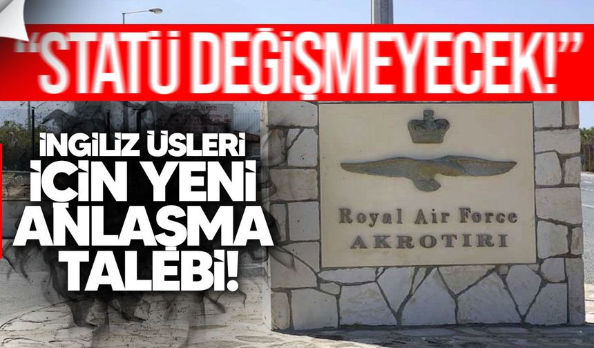 Güney Kıbrıs İngiliz üsleri için yeni anlaşma istedi