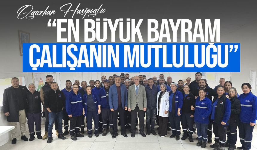 Hasipoğlu’ndan Ektam çalışanlarına bayram ziyareti