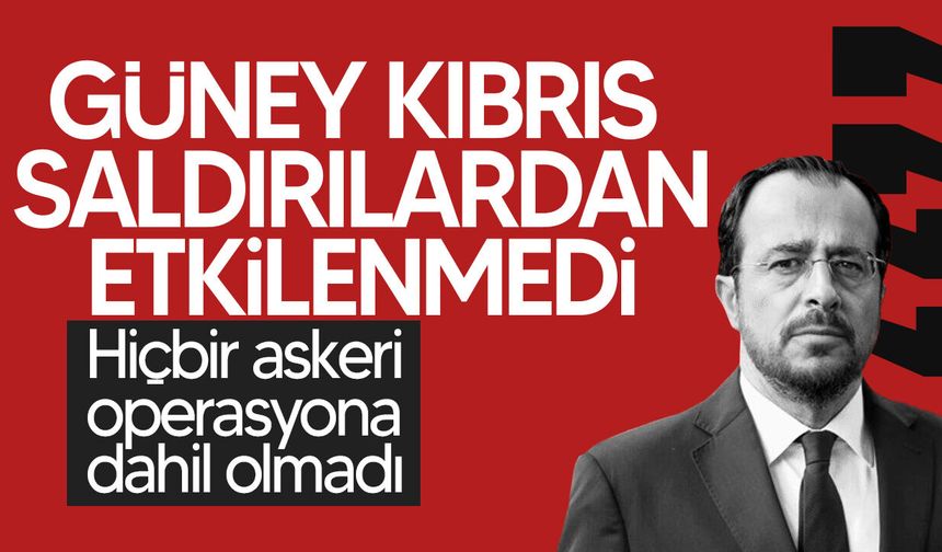 Hristodulidis: Güney Kıbrıs saldırıların hedefi değil
