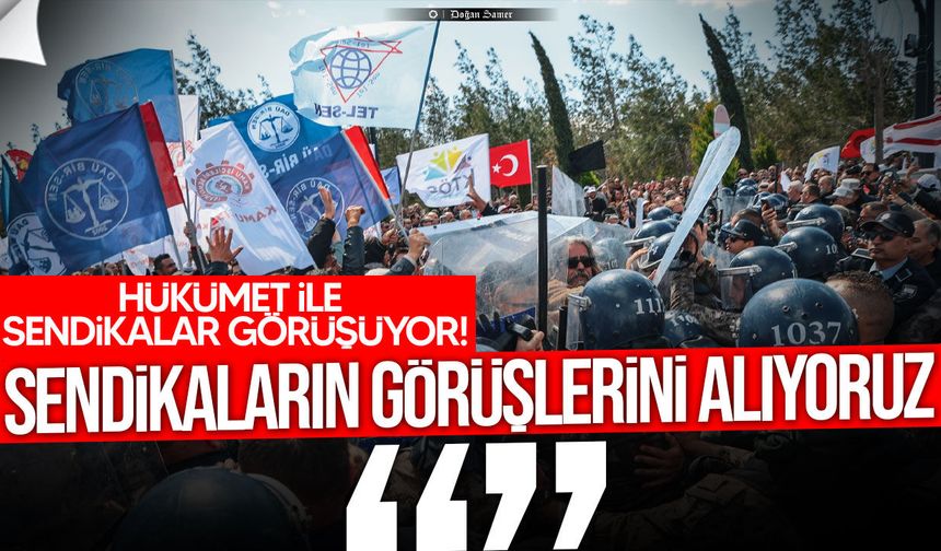 Hükümet ile Sendikalar Görüşme Masasında Bir Araya Geldi