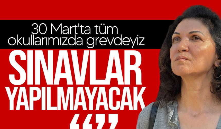 KTOEÖS: "30 Mart'ta tüm okullarımızda grevdeyiz"