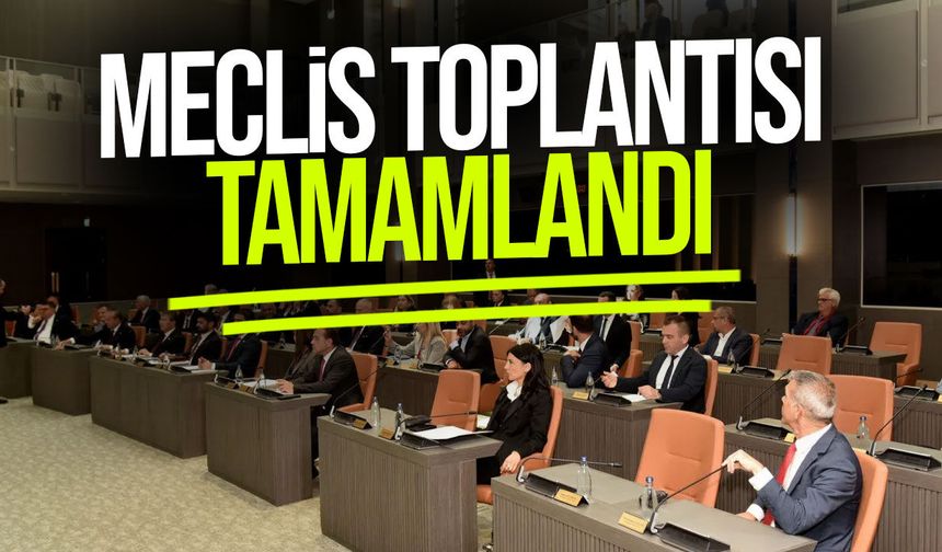 Meclis Genel Kurulu’nun bugünkü birleşimi tamamlandı