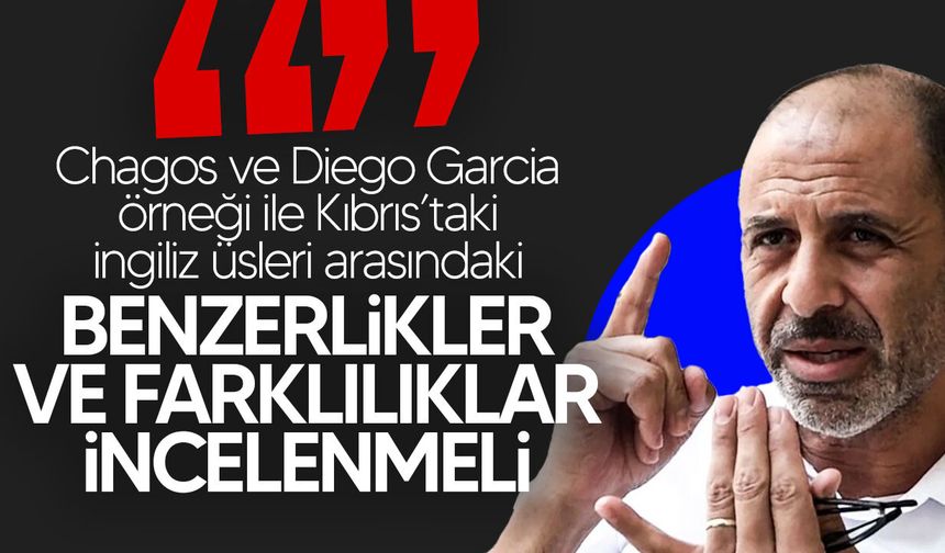 Özersay’dan İngiliz üsleri değerlendirmesi