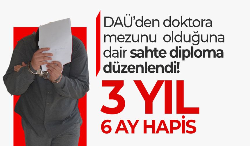 Sahte diploma davasında karar: Armağan Boyraz’a 3 yıl 6 ay hapis