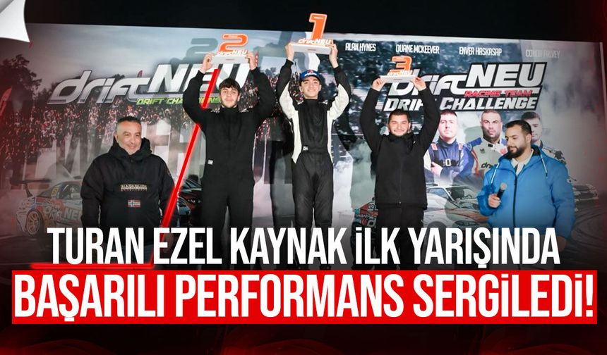 Turan Ezel Kaynak İlk Drift yarışında dikkat çekti!