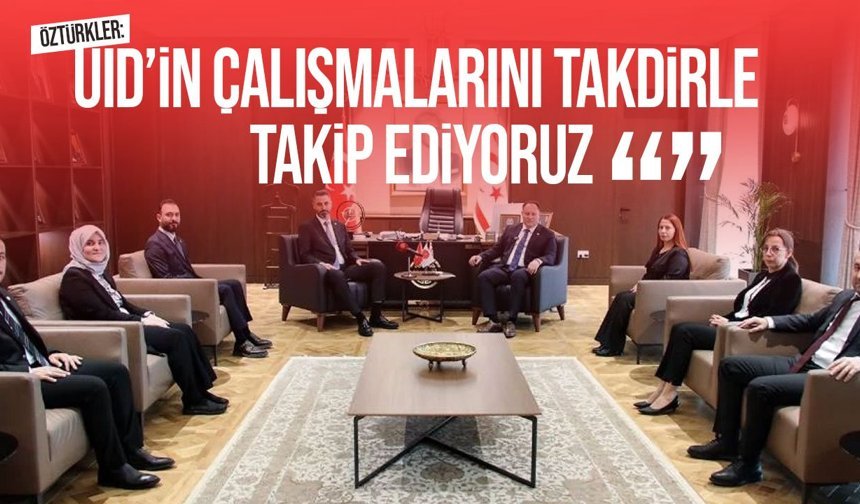 Ziya Öztürkler, UID heyetini kabul etti