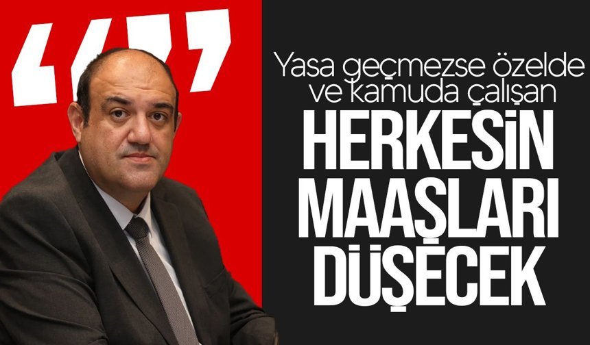 Barçın: "Çalışanlar eski matrahlar üzerinden daha fazla gelir vergisi ödemek zorunda kalacak"