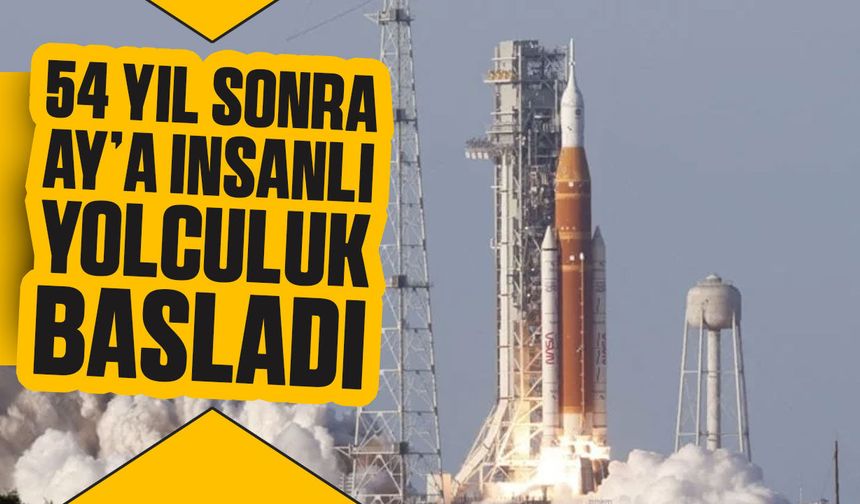 Artemis II fırlatıldı: 54 yıl sonra Ay’a insanlı yolculuk başladı