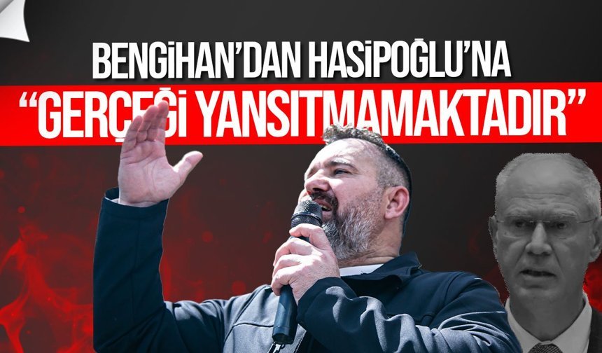 Bengihan’dan Hasipoğlu’na: Gerçeği yansıtmıyor