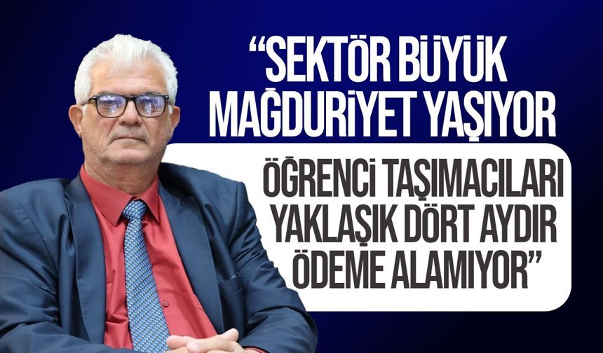 Biray Hamzaoğulları: Öğrenci taşımacıları yaklaşık dört aydır ödeme alamıyor