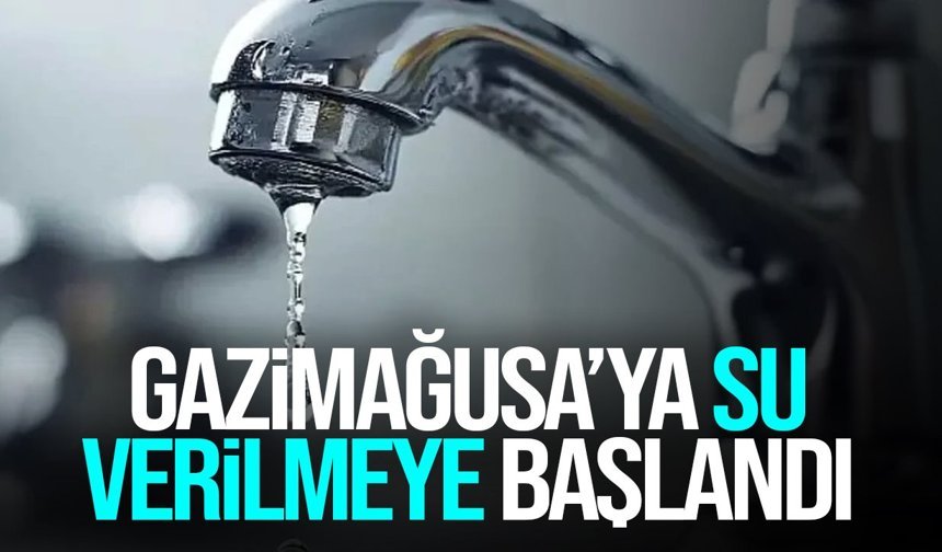 Gazimağusa'da şehir şebekesinde su yeniden normal akışla verilmeye başlandı