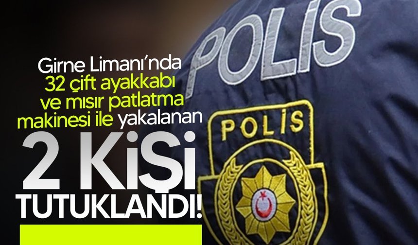 Girne Limanı’nda gümrüksüz mal operasyonu: 2 kişi tutuklandı