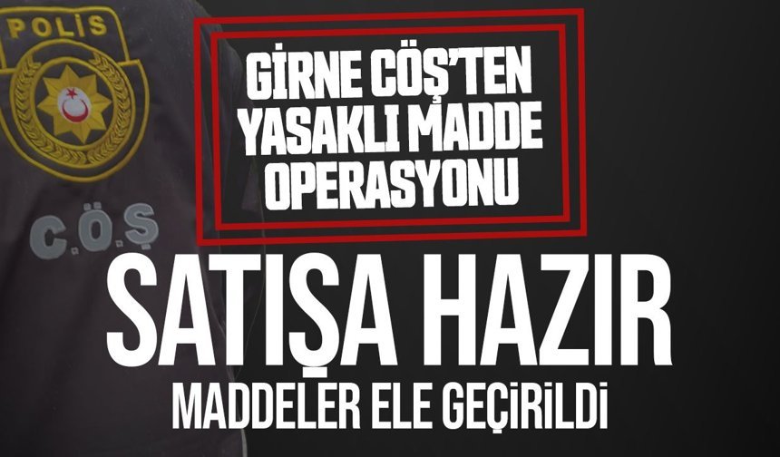 Girne’de yasaklı madde operasyonu: 2 kişi tutuklandı