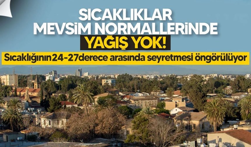 Hava ısınıyor: Pazar’a kadar yağmur beklenmiyor