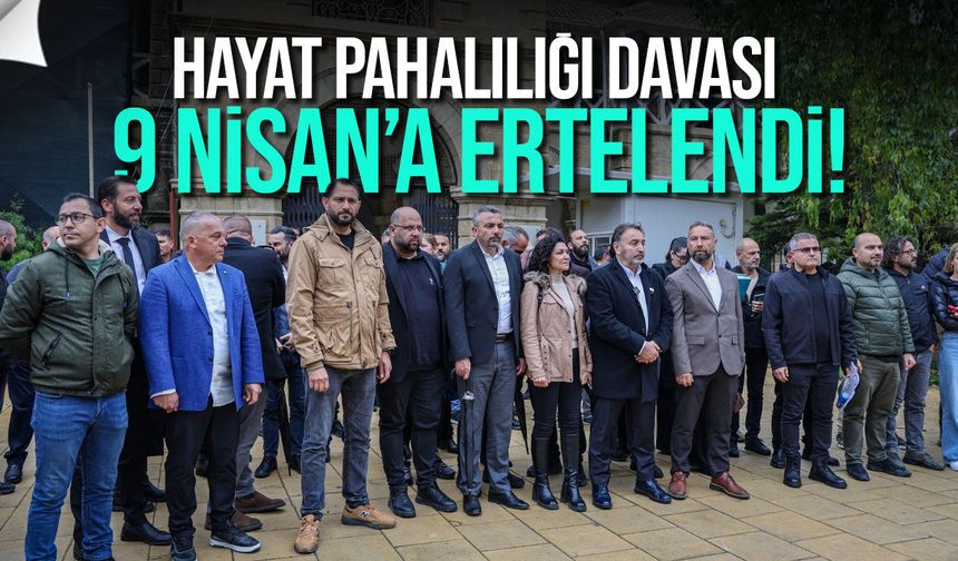Hayat pahalılığı kararnamesi davası ertelendi!