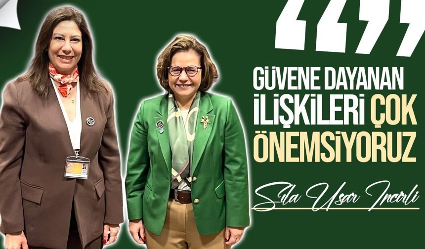 İncirli: Türkiye ile güvene dayalı ilişkiler önemli